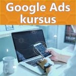 Google Ads Kursus